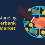 بازار ارز بین بانکی چیست و چه تاثیری در بازار فارکس دارد؟